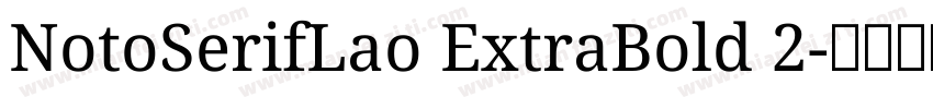 NotoSerifLao ExtraBold 2字体转换